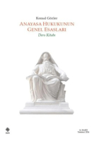 Anayasa Hukukunun Genel Esasları 16. Baskı 2024