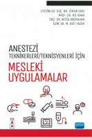 AnesteziTeknikerleri/Teknisyenleri için  Mesleki Uygulamalar