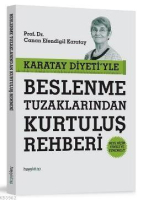 Beslenme Tuzaklarından Kurtuluş Rehberi