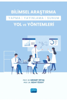 Bilimsel Araştırma Yapma Yayınlama Sunum Yol ve Yöntemleri