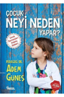 Çocuk Neyi Neden Yapar 1