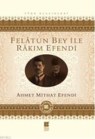 Felatun Bey İle Rakım Efendi Bilge Yay