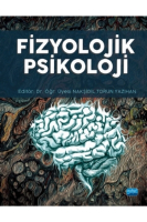 Fizyolojik Psikoloji/Nakşidil Torun Yazıhan