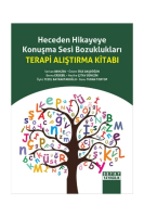 Heceden Hikayeye Konuşma Sesi Bozuklukları Terapi Alıştırma Kitabı