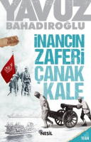 İnancın Zaferi Çanakkale (Nesil Yayınevi)