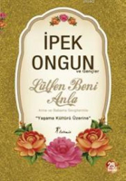 Lütfen Beni Anla İpek Ongun