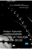 Modern Toplumda Hapishanenin Yaygın ve Yerleşik Kanuma Gelişi