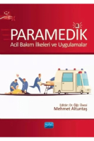 Paramedeik Acil Bakım İlkeleri ve Uygulamalar