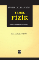 Yüksek Okullar için Temel Fizik (Teknolojinin Bilimsel İlkeleri)