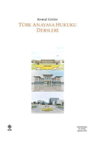 Türk Anayasa Hukuku Dersleri 28.Baskı 2023 