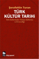 Türk Kültür Tarihi (Şerafettin Turan)